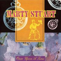 Marty Stuart - Once Upon A Time